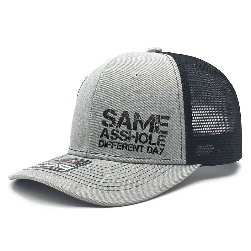 Same A-Hole Different Day Trucker Hat | Funny Adjustable Snapback Gift