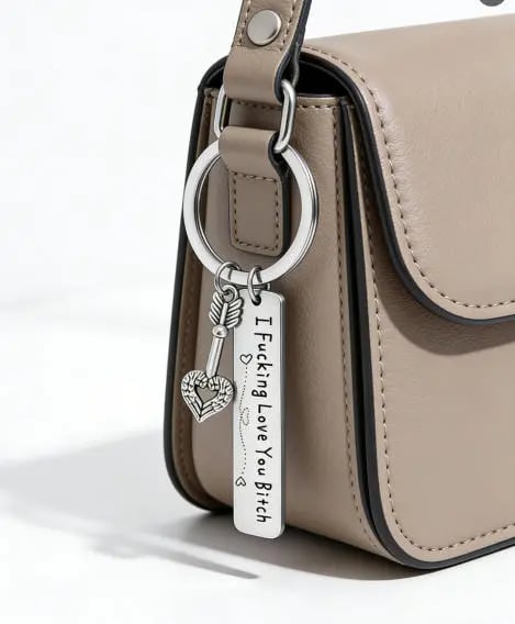 Best Friend Stainless Steel Keychain " I Fxxking Love You Bxxch "