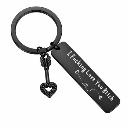 Best Friend Stainless Steel Keychain " I Fxxking Love You Bxxch "
