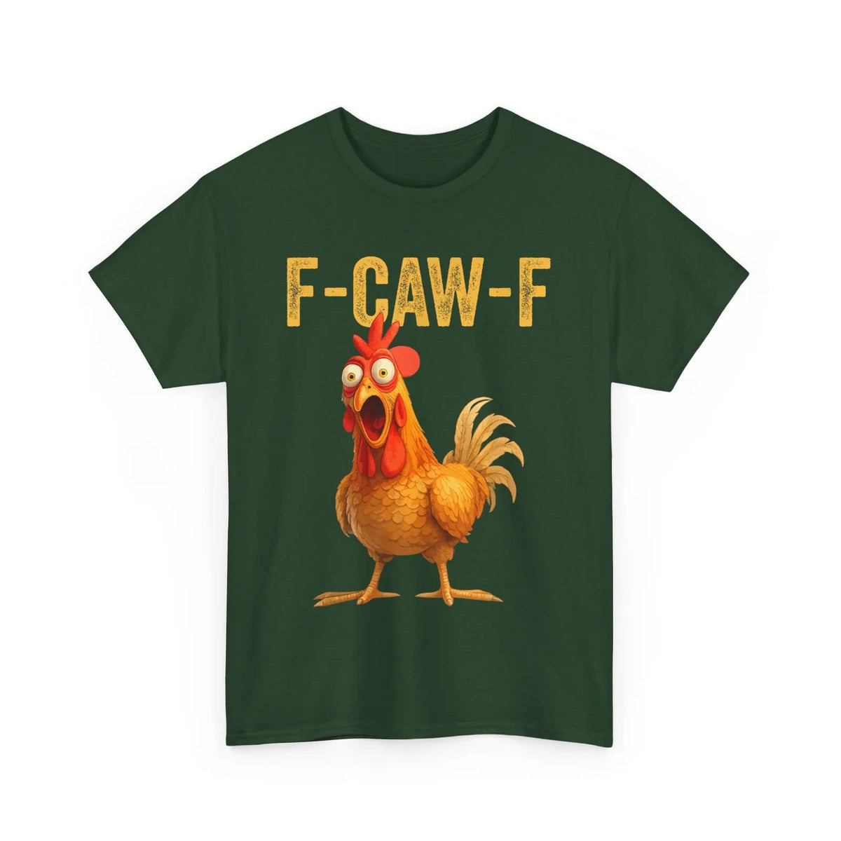 F-Caw-F Chicken Shirt