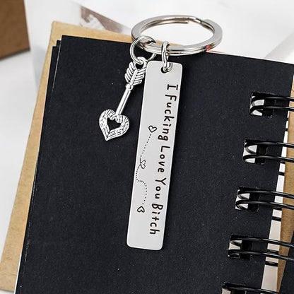 Best Friend Stainless Steel Keychain " I Fxxking Love You Bxxch "